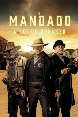 O Mandado: A Lei de Breaker