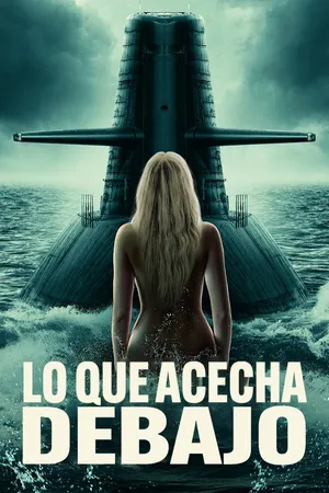 Lo que acecha debajo