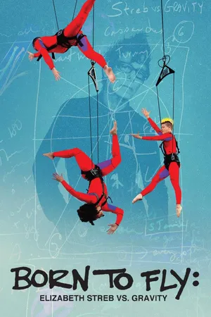 Born to Fly: Elizabeth Streb vs. Gravity
