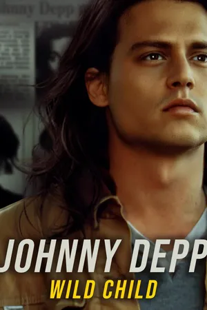 Johnny Depp: Wild Child