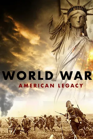 World War I: American Legacy
