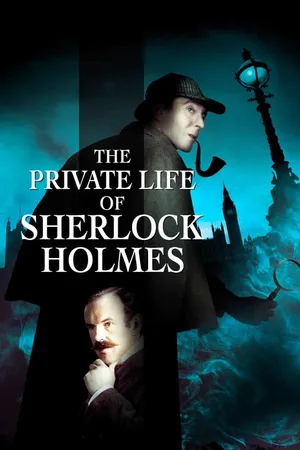 The Private Life Of Sherlock Holmes