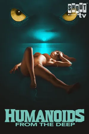 Humanoids From The Deep