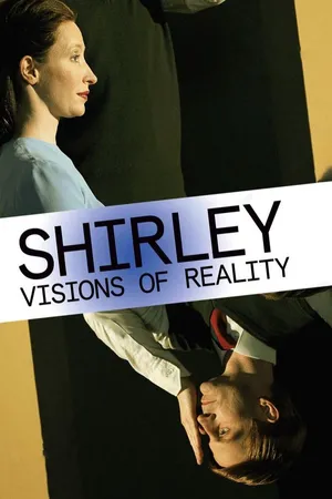 Shirley: Visions of Reality