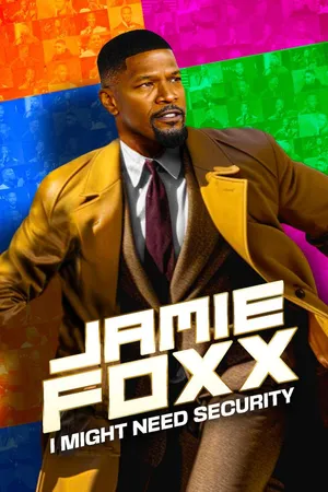 Jamie Foxx: I Might Need Security