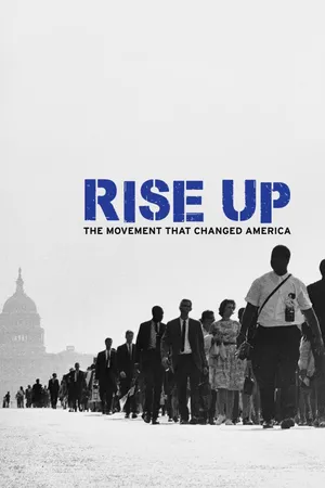 Rise Up: The Movement that Changed America