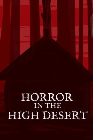 Horror In The High Desert
