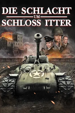 Die Schlacht um Schloss Itter