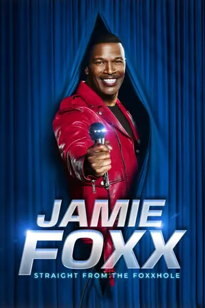 Jamie Foxx: Straight From The Foxxhole