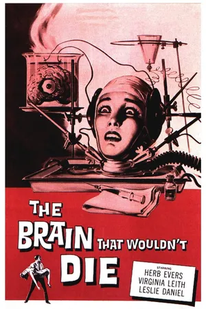 The Brain that Wouldn't Die