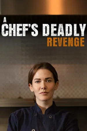 A Chef's Deadly Revenge