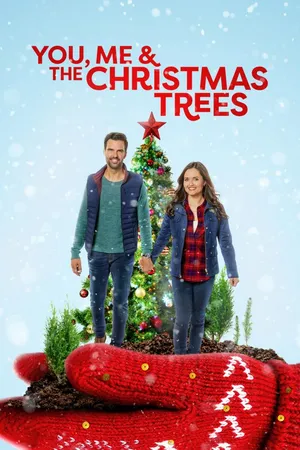 You, Me & The Christmas Trees