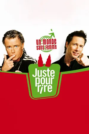 Gala Juste pour Rire 2006 - Un Monde Sans Femme
