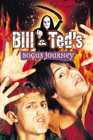 Bill & Ted's Bogus Journey