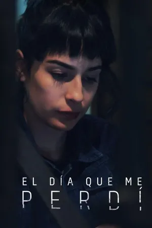 El Día Que Me Perdí
