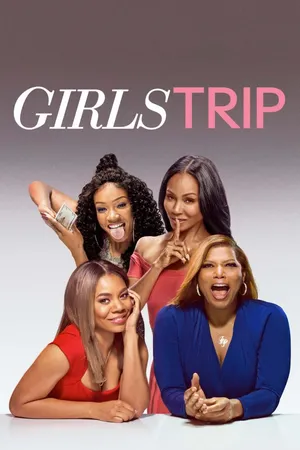 Girls Trip