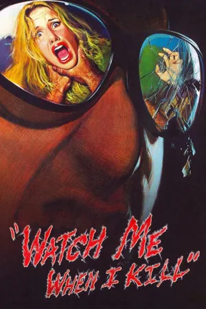 Watch Me When I Kill