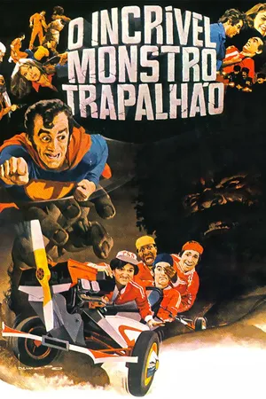 O incrível monstro trapalhão
