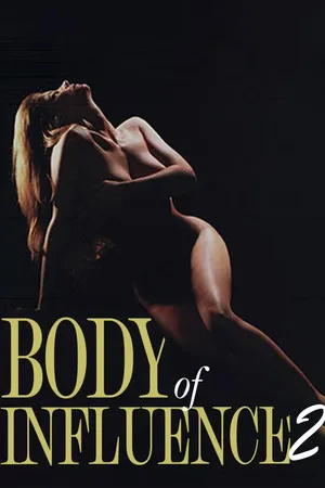 Body of Influence 2