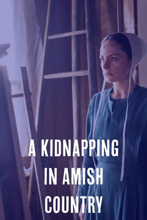 A Kidnapping in Amish Country