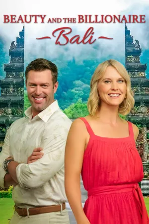 Beauty and the Billionaire: Bali