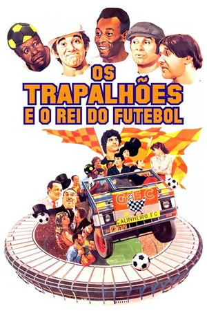 Os trapalhões e o rei do futebol