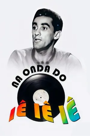 Na Onda do Iê Iê Iê