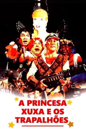 A princesa xuxa e os trapalhões