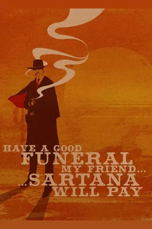 Have a Good Funeral, My Friend... Sartana Will Pay