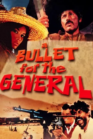 A Bullet For The General