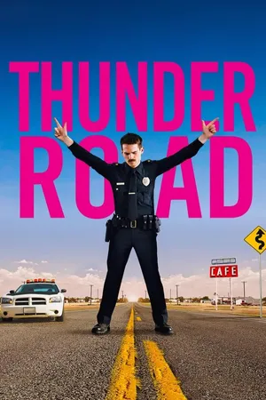Thunder Road (2018)