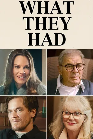 What They Had