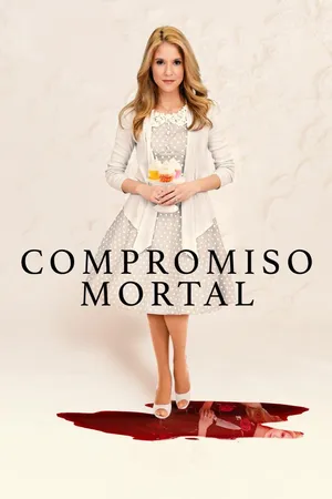 Compromiso mortal