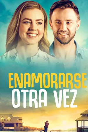Enamorarse otra vez