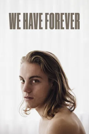 We Have Forever