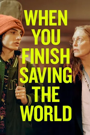 When You Finish Saving the World