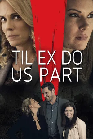Til Ex Do Us Part