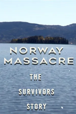Norway Massacre: The Survivors Story
