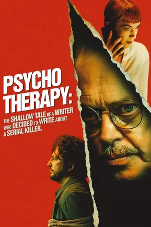 Psycho Therapy: The Shallow Tale of a Writer Who Decided to Write About a Serial Killer