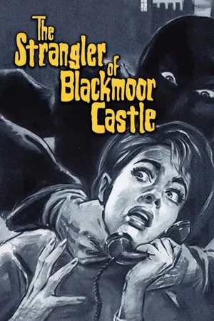 Strangler of Blackmoor Castle