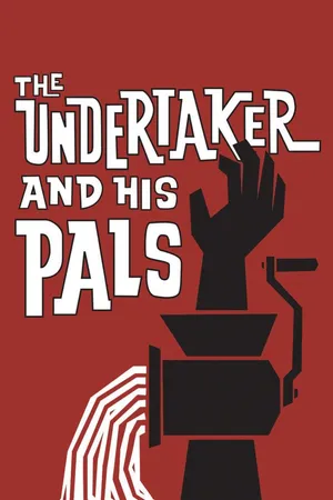 The Undertaker and His Pals