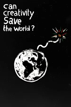 Can creativity save the world?
