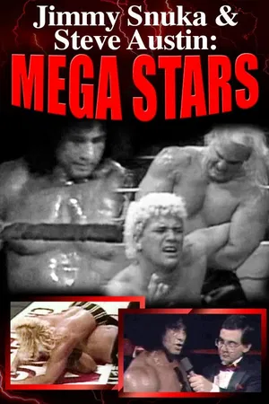 Jimmy Snuka & Steve Austin: Mega Stars