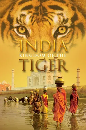 India: Kingdom of the Tiger