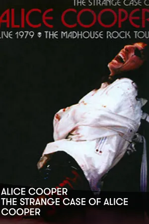 The Strange Case of Alice Cooper: Live 1979 (1979)
