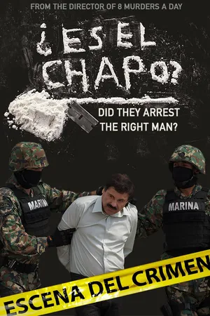 Is This El Chapo? (2014)