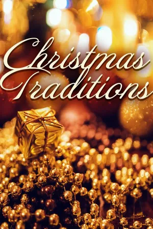 Christmas Traditions