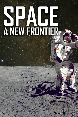 Space: The New Frontier
