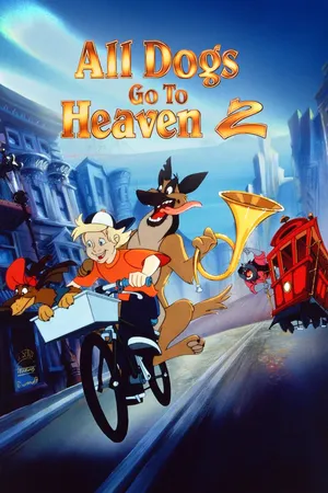 All Dogs Go To Heaven 2