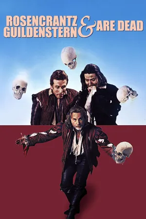 Rosencrantz and Guildenstern Are Dead